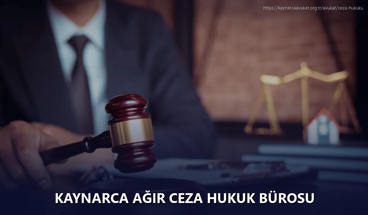 Kaynarca Ağır Ceza Hukuk Bürosu