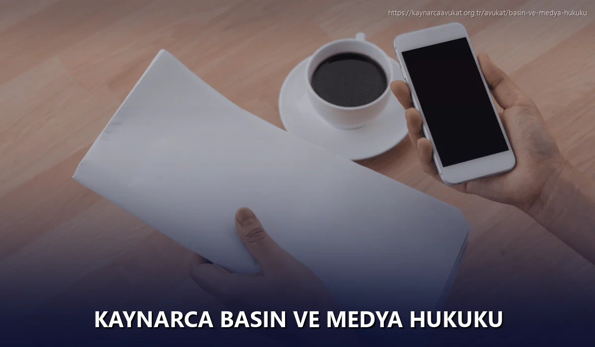 Kaynarca Basın ve Medya Hukuku