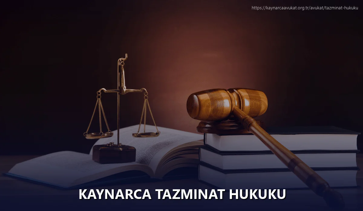 Kaynarca Tazminat Hukuku