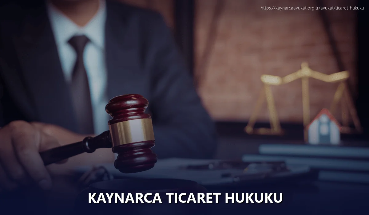 Kaynarca Ticaret Hukuku